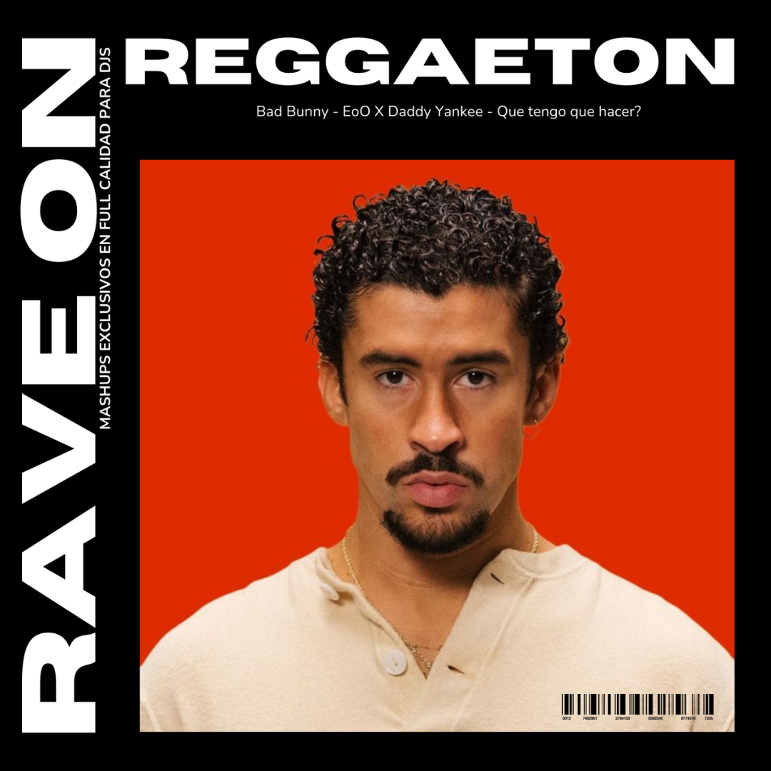 104 - eoo x que tengo que hacer (Rave On Mashup l Mix)