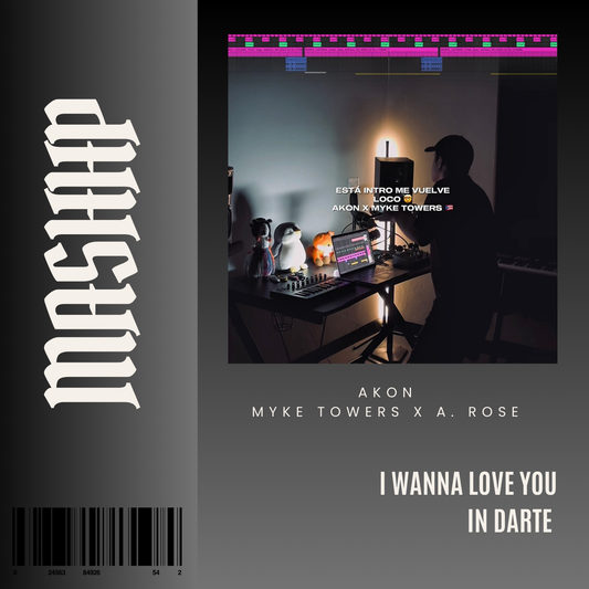 100. IN Mashup x Darte x Alex Rose x Myke Towers x Akon - I Wanna Love You [DJ Juan Saavedra Edit]
