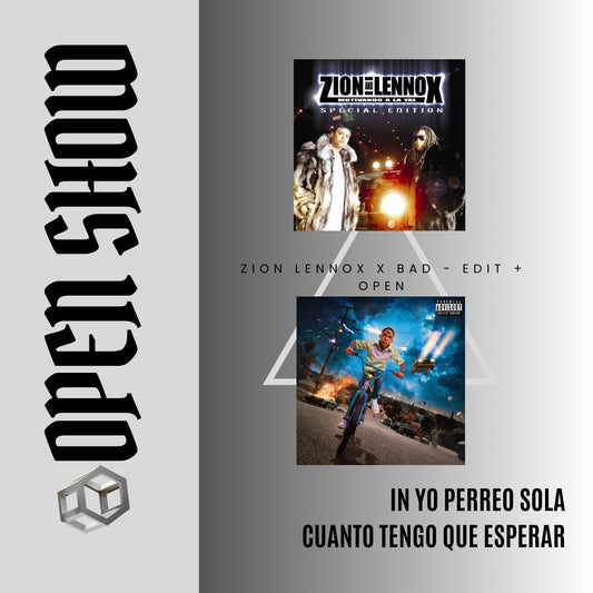 095. Open Show Short x Yo Perreo Sola x Zion x Lennox - Cuanto tengo que esperar [DJ Juan Saavedra Aca Out]