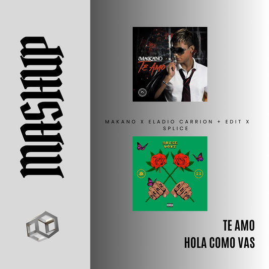 093. IN Mashup x Te amo x Makano x Eladio Carrion - Hola Como Vas [DJ Juan Saavedra Edit Aca Out]