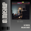 110 - 122. IN Mashup x Tiroteo remix x Marc segui x Bad Bunny - MOJABI GHOST [DJ Juan Saavedra]