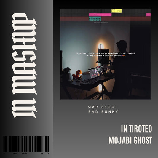 110 - 122. IN Mashup x Tiroteo remix x Marc segui x Bad Bunny - MOJABI GHOST [DJ Juan Saavedra]
