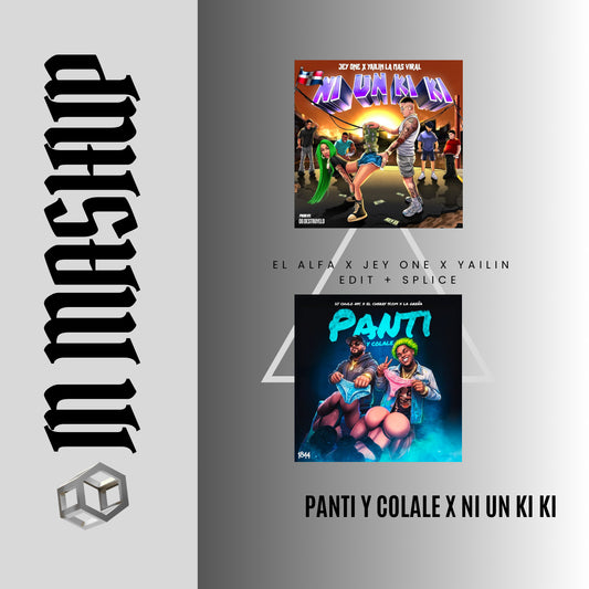 128. IN Mashup x El Alfa x Jey One x Yailin - Panti y colale x Ni un ki ki [Complet Edit Aca Out]
