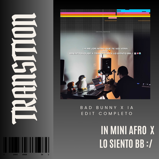 120 - 085. IN Mini Afrohouse x IA x Tainy x Bad Bunny x Julieta Venegas - Lo Siento BB [DJ Juan Saavedra Transition]