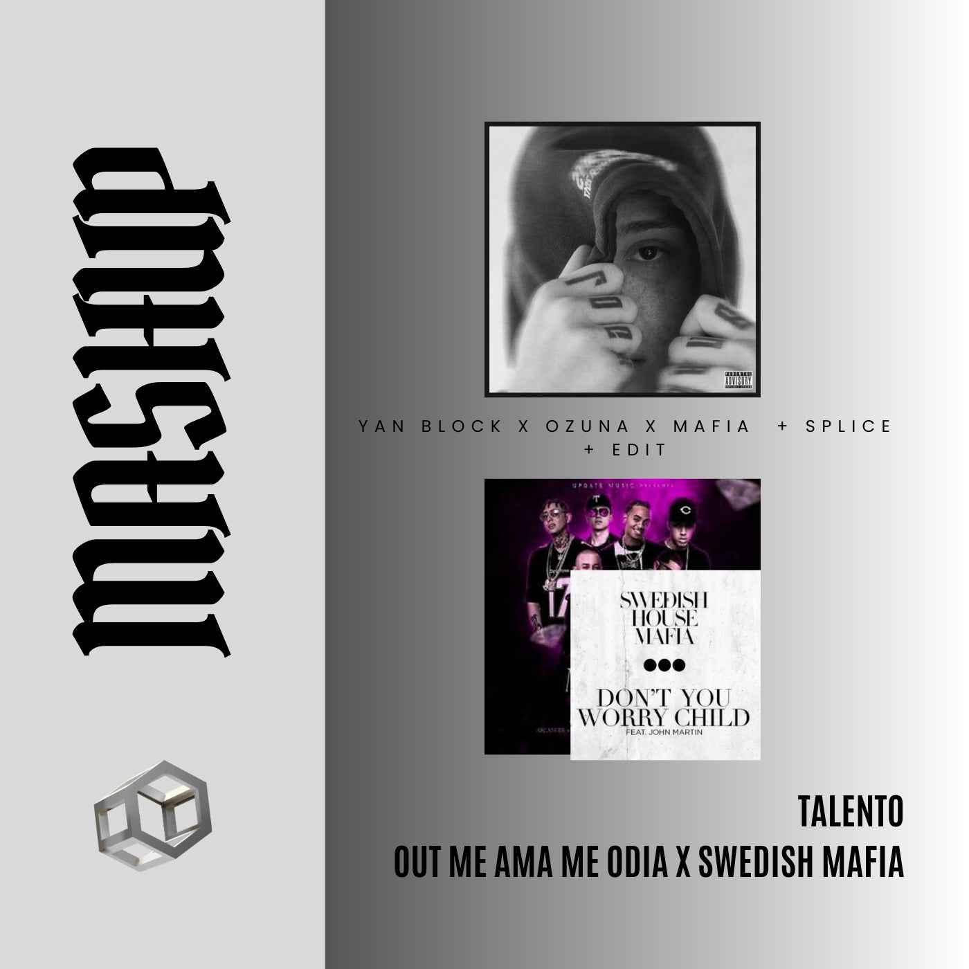 140 - 132. Yan Block x Panda Black - Talento x Me Ama Me Odias x Dont You Worry Child [DJ Juan Saavedra Edit]