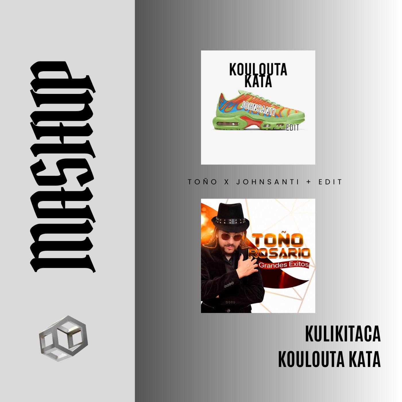 160. Mashup x Toño Rosario x JOHNSANTI - KOULOUTA KATA x Kulikitaca [DJ Juan Saavedra Edit Aca Out]