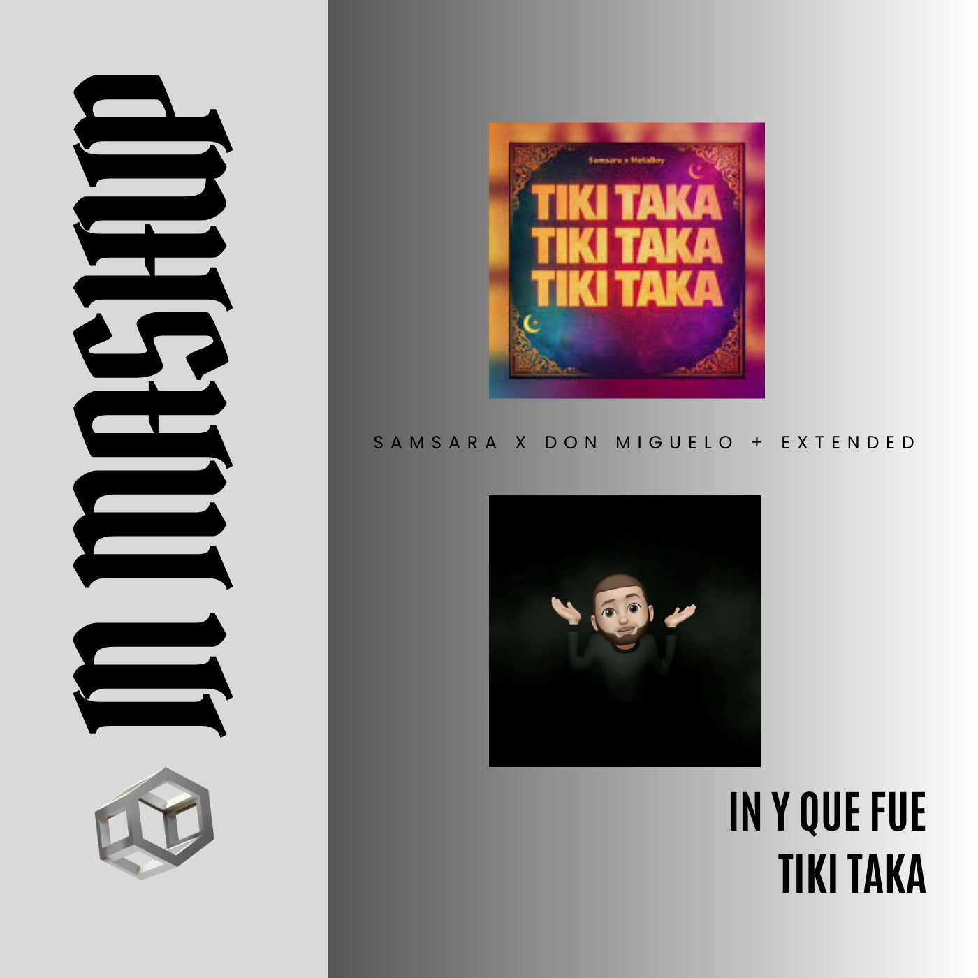 130. IN Mashup x Y que fue x Don Miguelo x Samsara - Tiki Taka [DJ Juan Saavedra Extended]
