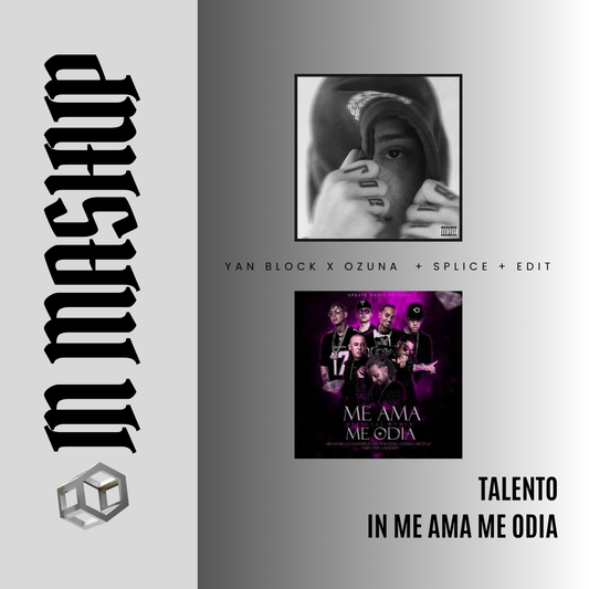 140. IN Mashup x Me Amas Me Odias x Yan Block x Panda Black - Talento [DJ Juan Saavedra Splice Aca Out]