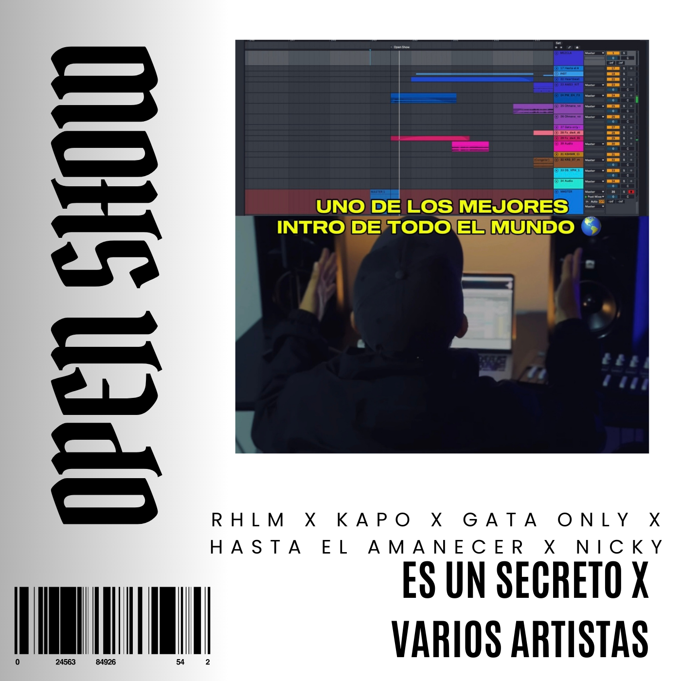 097. Open Show x RHLM x Kapo x Floyymenor x Hasta el amanecer x Nicky Jam x Es un secreto - Plan B [DJ Juan Saavedra]