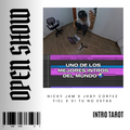 098 - 114. Open Show x Nicky Jam x Jhay Cortez x Tarot [Bonus]