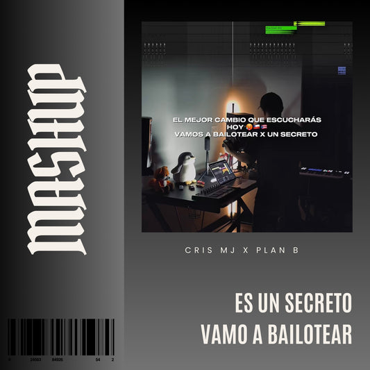100. Mashup x Es un secreto x Cris MJ - Vamos bailotear [DJ Juan Saavedra]