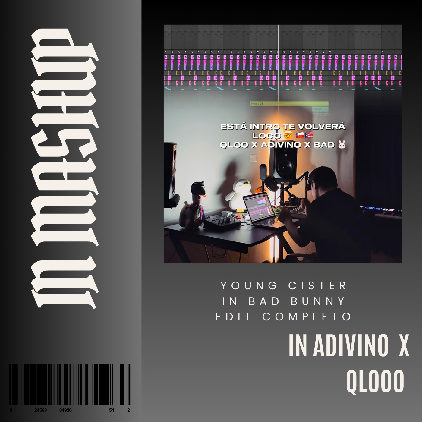 118. IN Mashup x Adivino x Bad Bunny x Young Cister x Kreamly - QLOO [DJ Juan Saavedra]