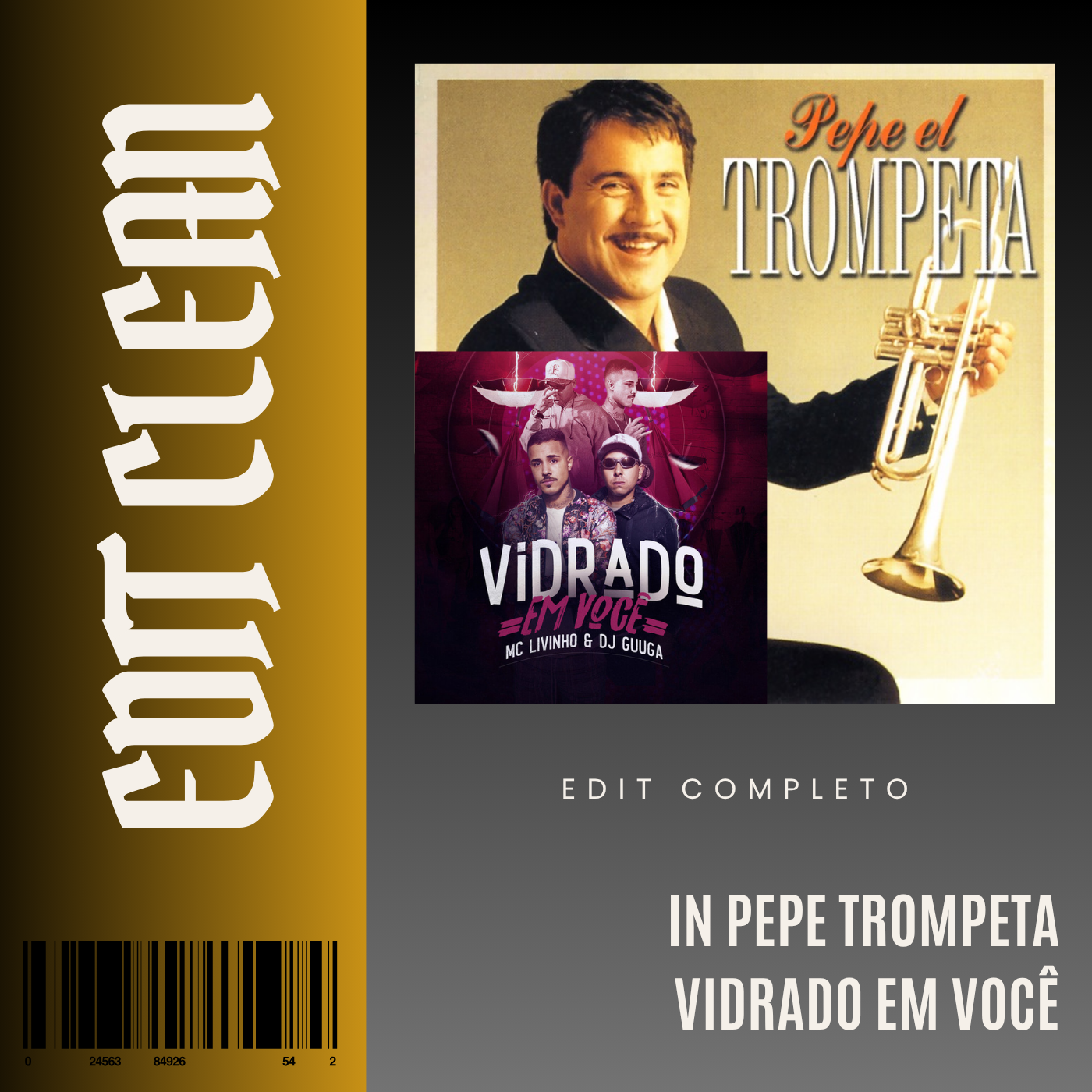 080. IN Pepe El Trompeta x DJ Guuga - Vidrado em Você [DJ Juan Saavedra Clean]