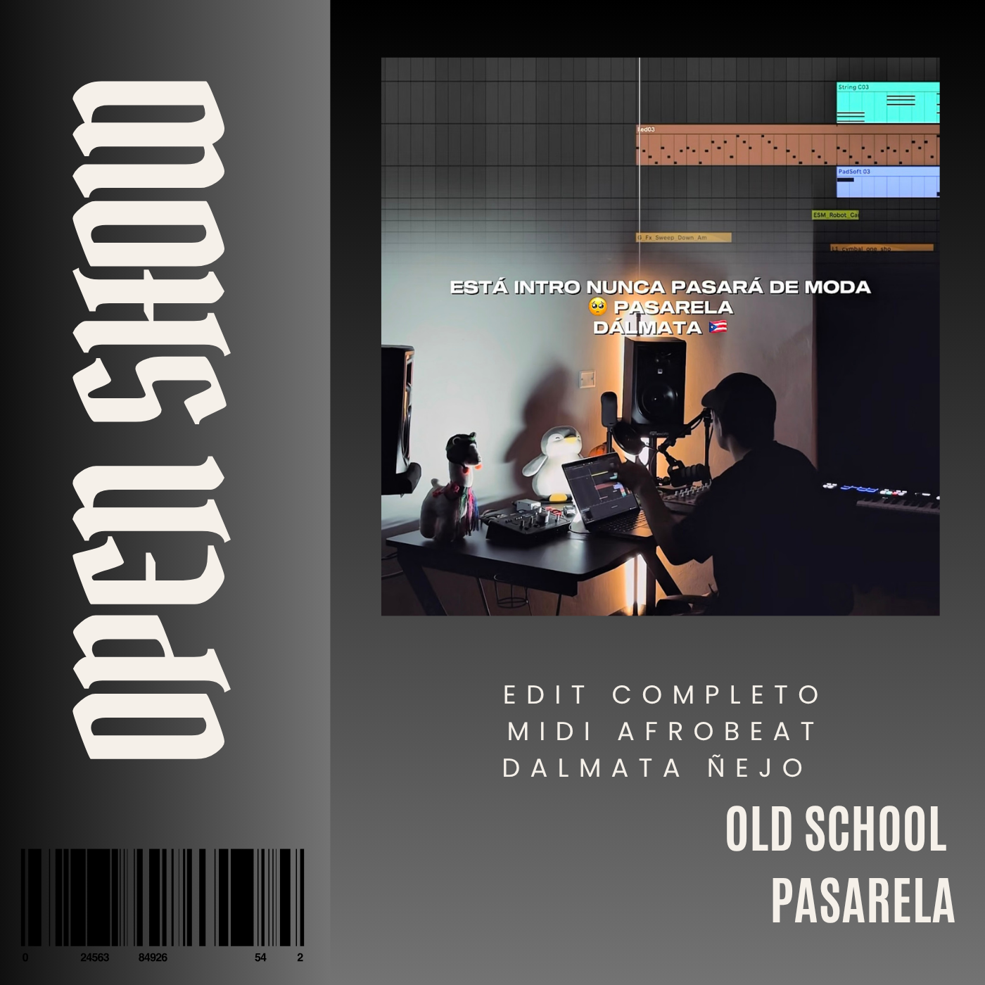 095. Open Show Midi x Dalmata x Ñejo - Pasarela [DJ Juan Saavedra]