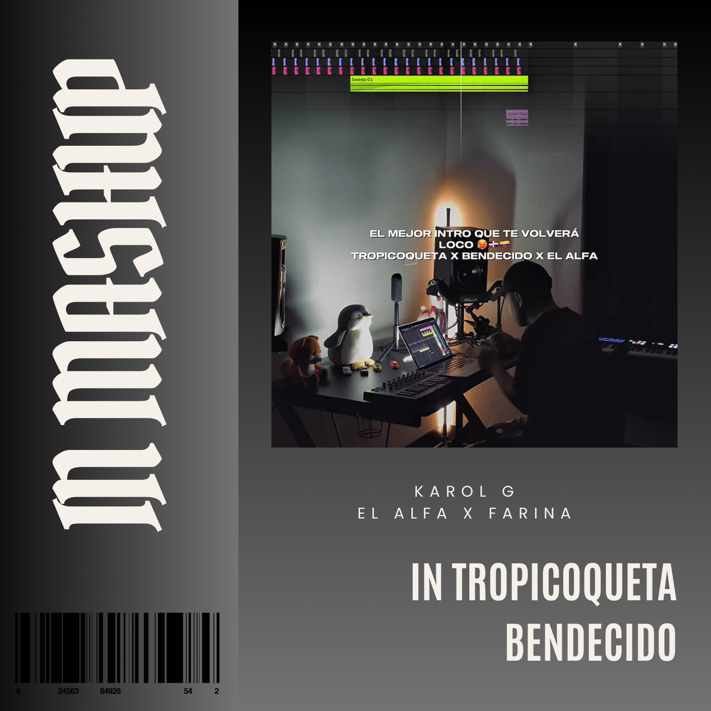 122. IN Mashup x Tropicoqueta x Karol G x El Alfa x Farina - Bendecido [DJ Juan Saavedra]