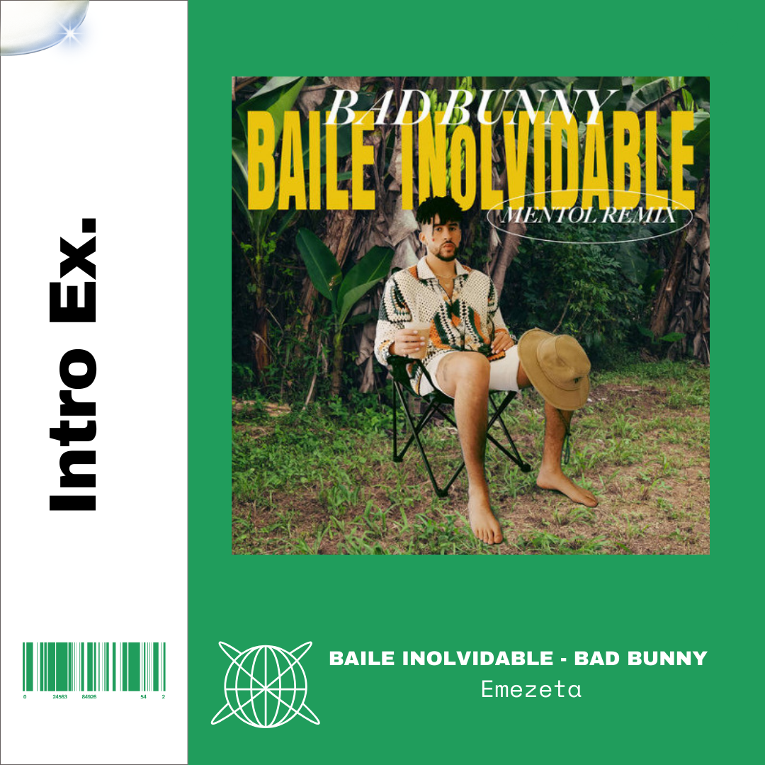 90 - Bad Bunny - Baile Inolvidable @Emezeta25