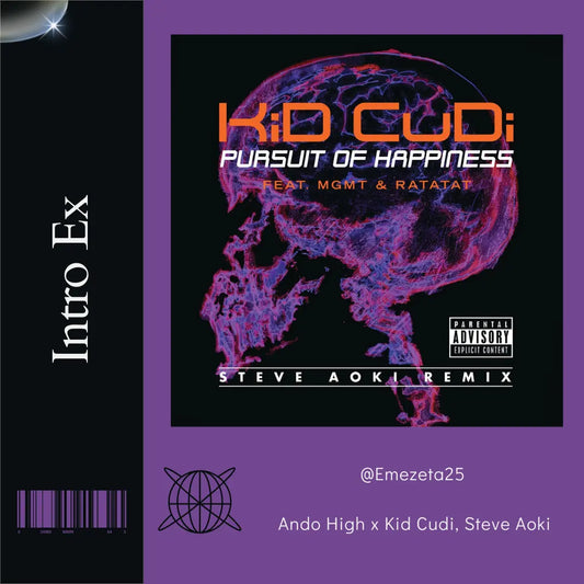 128 - Ando High x Kid Cudi, Steve Aoki - @Emezeta25