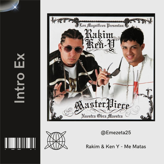 118 - 95 - Rakim & Ken-Y - Me Matas - Intro Mambo - @EmezetaPlus25