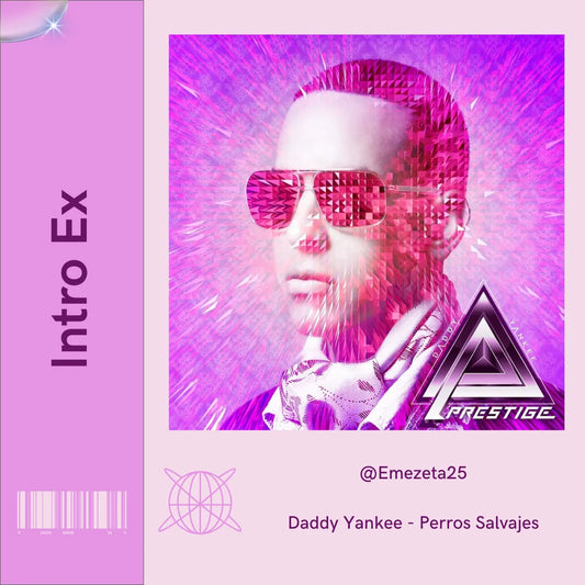 95 - Daddy Yankee - Perros Salvajes - Intro - @EmezetaPlus25