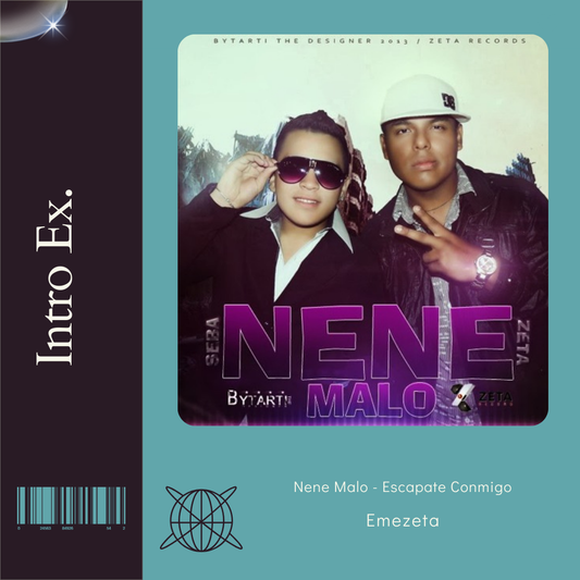 101 - Nene Malo - Escapate Conmigo - @Emezeta25