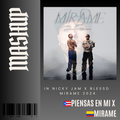 088. Mashup x Piensas en mi x Blessd x Ovy On The Drums - Mirame [DJ Juan Saavedra]