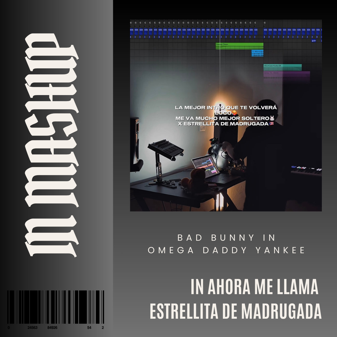 156. IN Mashup x Me va mucho mejor soltero x Bad Bunny x Omega x Daddy Yanke - Estrellita de madrugada [DJ Juan Saavedra]