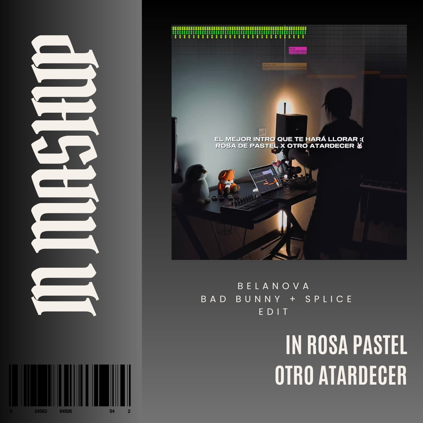 111. IN Mashup x Rosa de pastel x Belanova Bad Bunny - Otro Atardecer [DJ Juan Saavedra Splice]