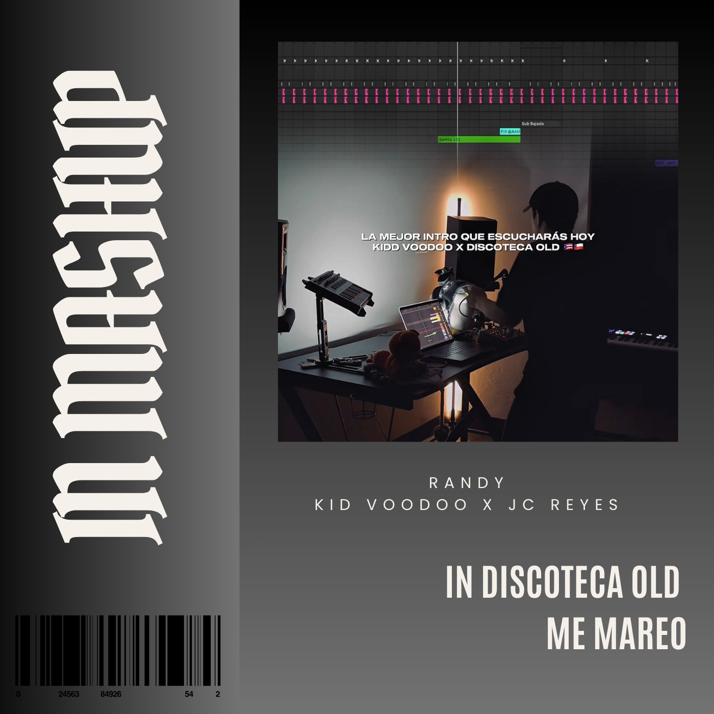 100. IN Mashup x Discoteca x Randy x Kid Voodoo x JC Reyes - Me Mareo [DJ Juan Saavedra]