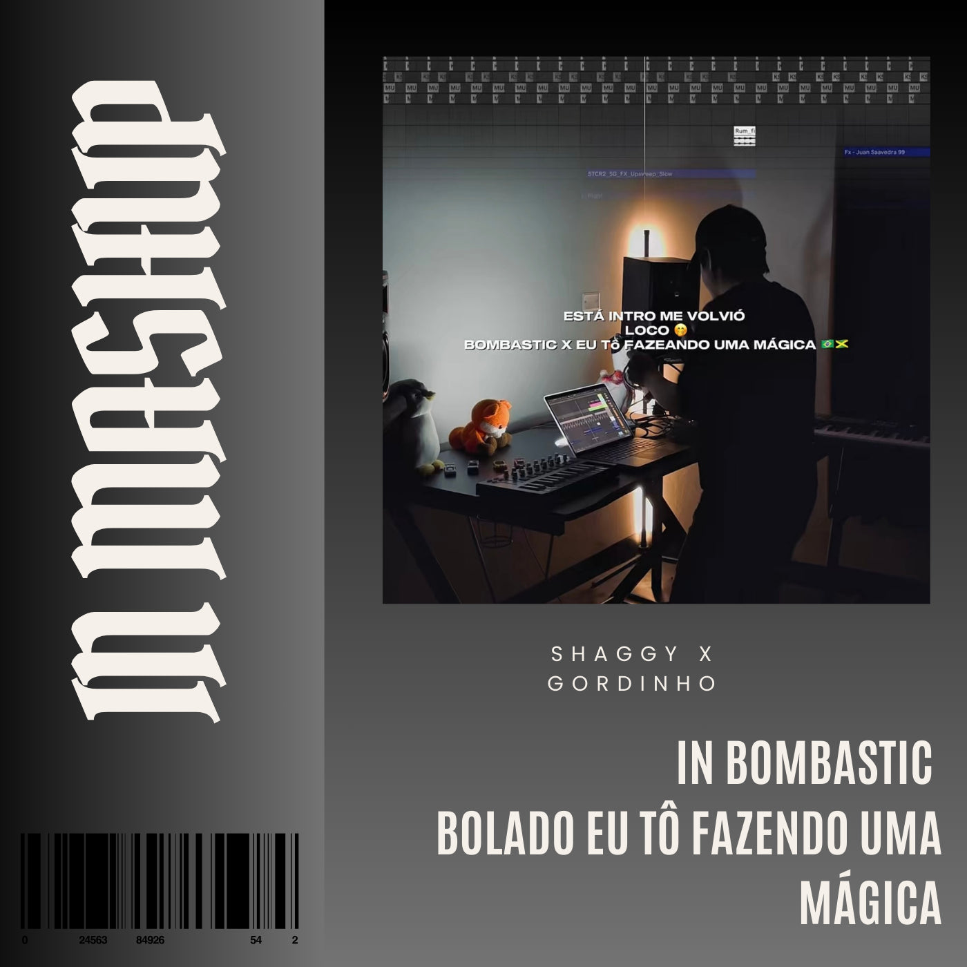 090. Mashup Brazilian x Shaggy x Boombastic x Gordinho Bolado Eu Tô Fazendo uma Mágica [DJ Juan Saavedra]