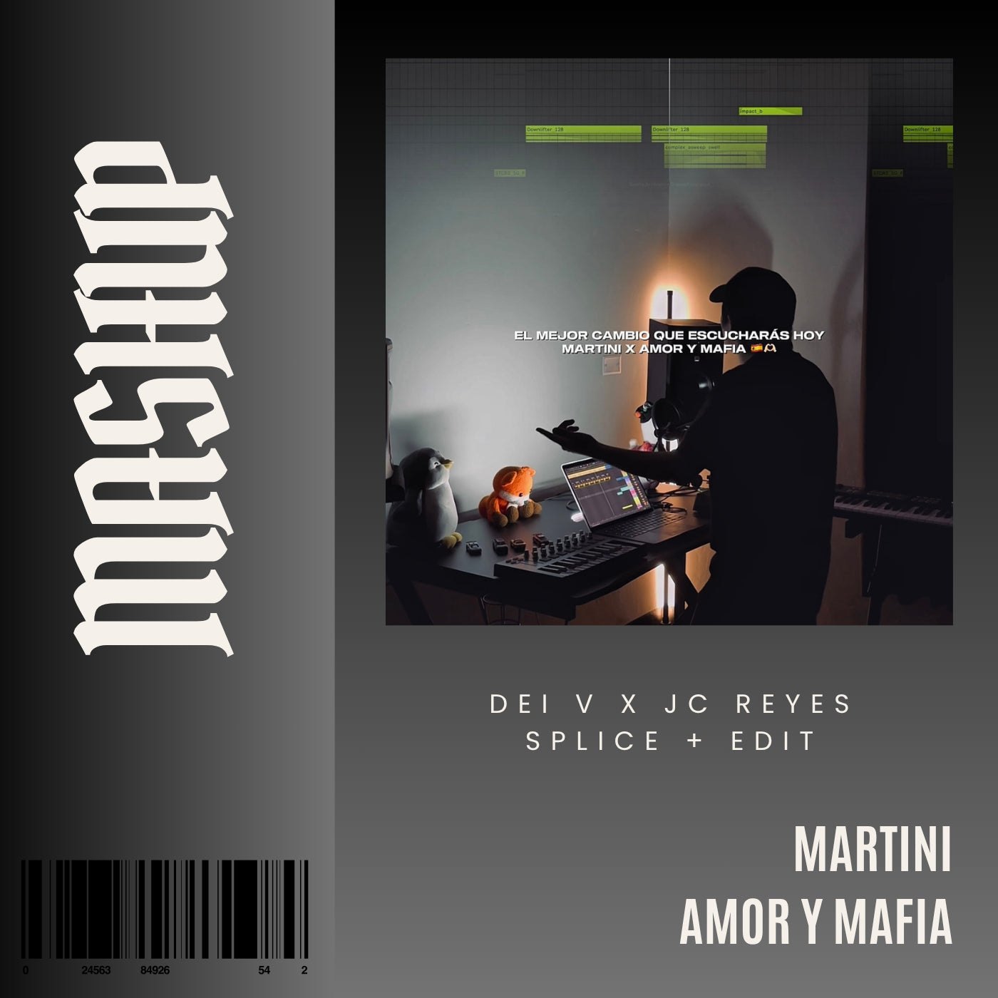 105. Mashup x Dei V x Jc Reyes - Martini x Amor y Mafia [DJ Juan Saavedra Aca Out.]