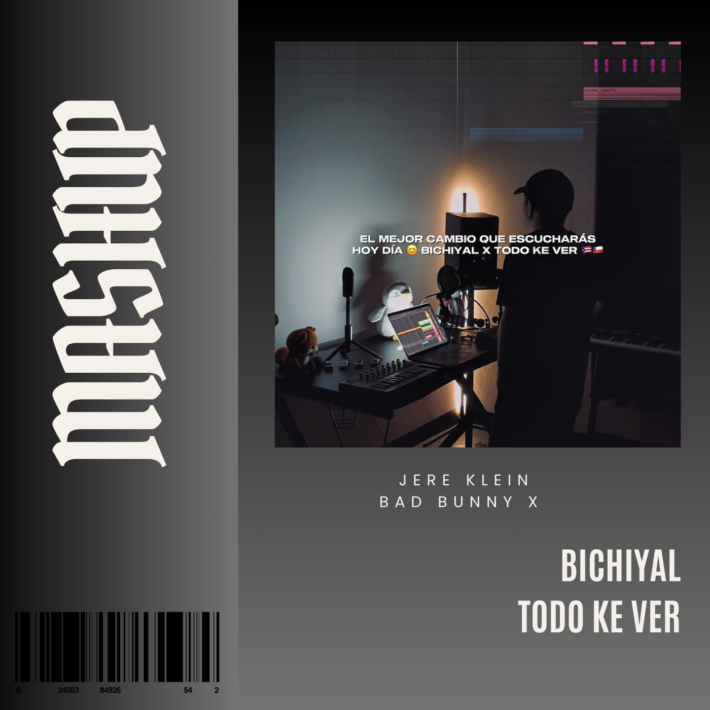 097. Mashup x Bad Bunny x Jere Klein - Bichiyal x TODO KE VER [DJ Juan Saavedra Aca Out.]