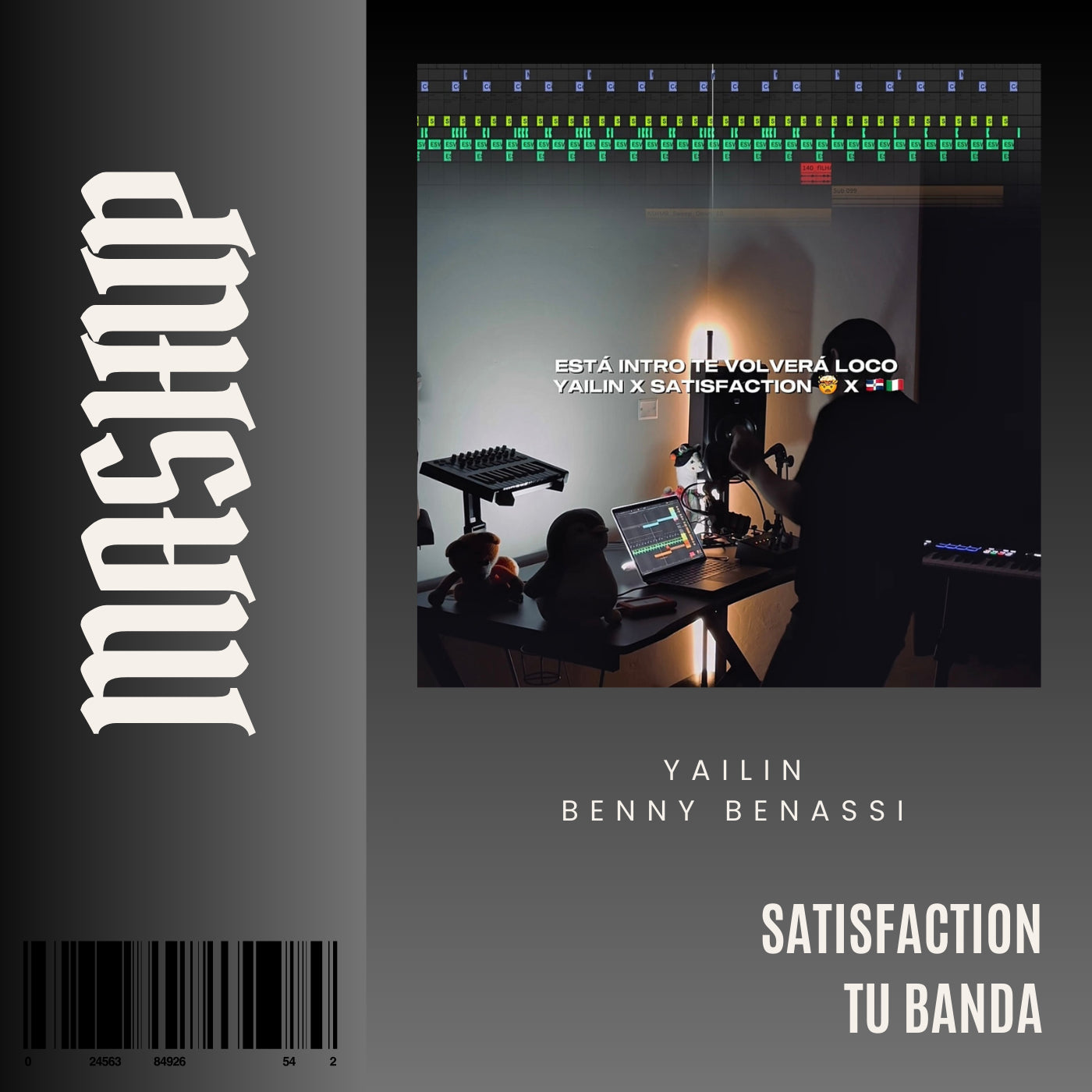 140. Mashup x Sastifaction x Yailin x Lomiiel - TU BANDA [DJ Juan Saavedra]