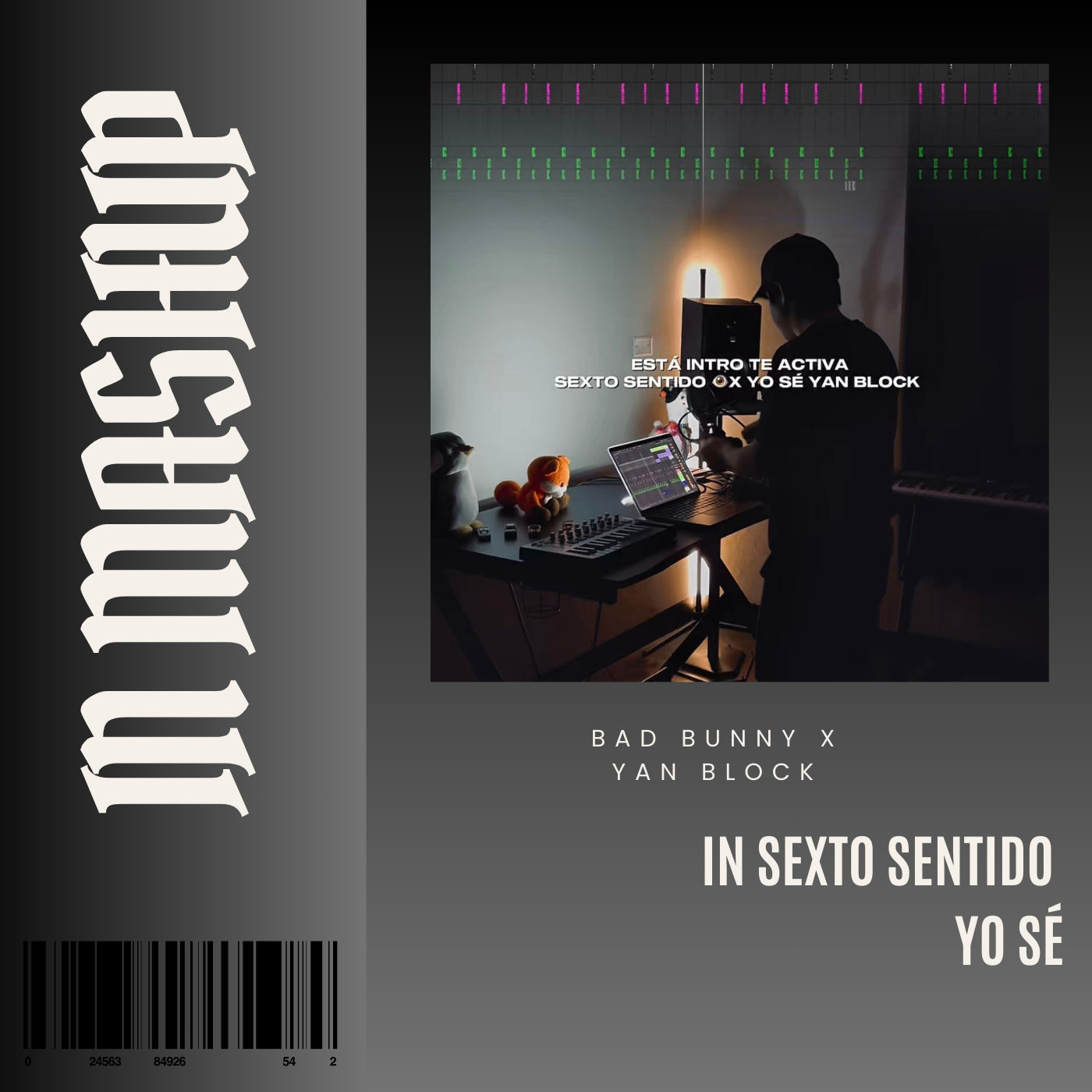 136. IN Mashup x Sexto sentido x Bad Bunny x Yan Block - Yo se [DJ Juan Saavedra]