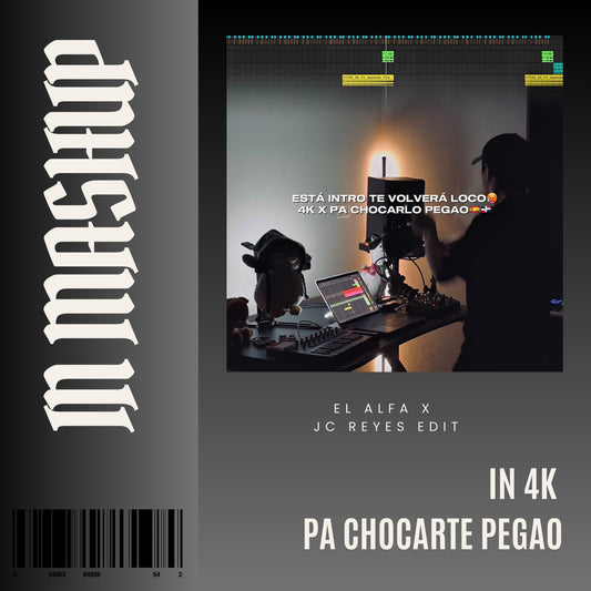 130. IN Mashup x 4K x El Alfa x JC Reyes x Yango x Jincho - Pa chocarlo pegao [DJ Juan Saavedra]