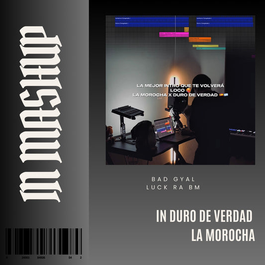 155. IN Mashup x Duro de verdad x Luck Ra x Bm - La morocha [DJ Juan Saavedra]