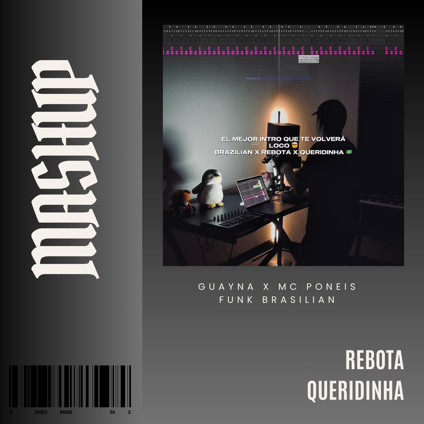 82.5. Mashup x Guayna x Rebota x Mc Pôneis - Queridinha [DJ Juan Saavedra Edit]