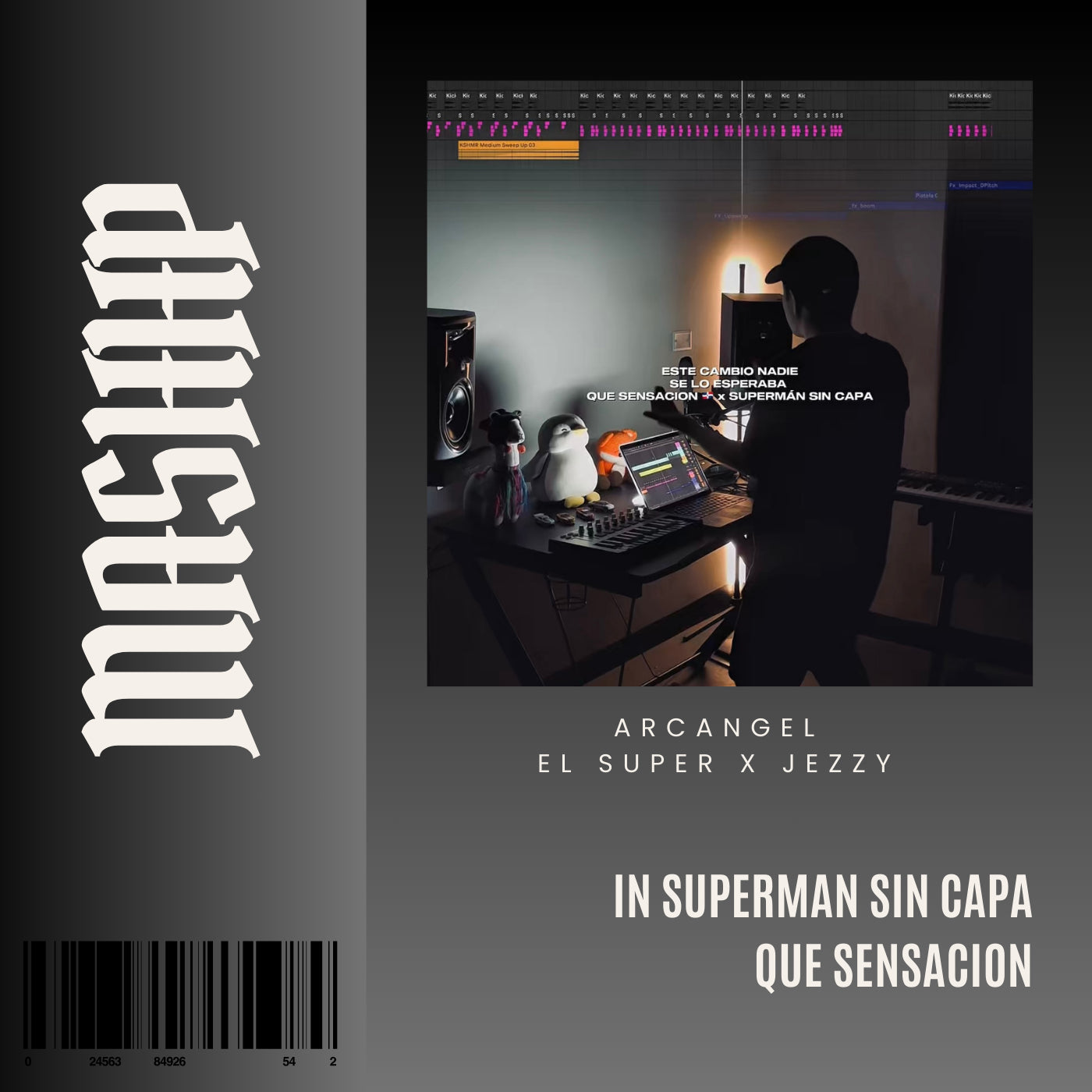 115. IN Mashup x Superman sin capa x Arcangel x Jezzy - Que Sensación (Remix) [DJ Juan Saavedra Edit]