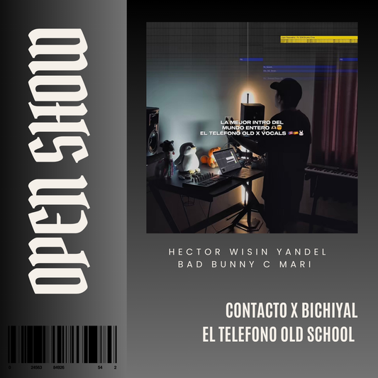 095. Open Show x Contacto x Salgo pa la calle x Bichiyal x Wisin x Yandel x Hector el father - El telefono [DJ Juan Saavedra Aca Out.]